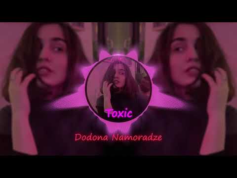 Dodona Namoradze -Toxic (cover); დოდონა ნამორაძე - Toxic (ქავერი)